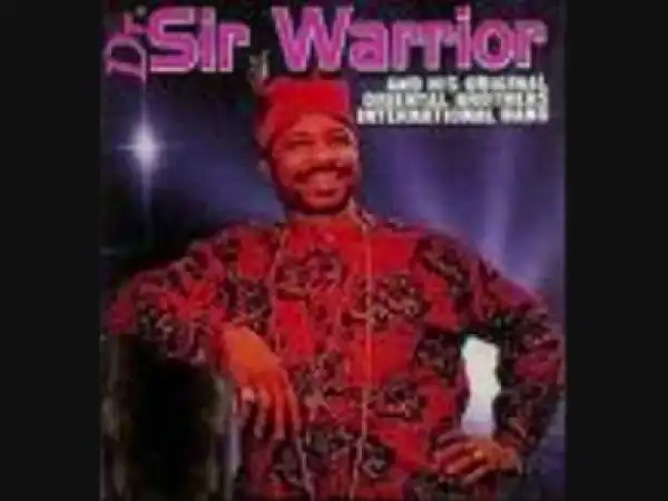 Dr. Sir Warrior - Owerri wu Oke Mba